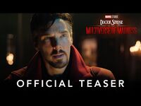 Marvel Studios' Doctor Strange in the Multiverse of Madness - Official Teaser