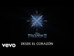 Desde el Corazón (De "Frozen 2"-Lyric Video)