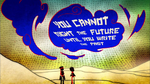 "You cannot right the future until you write the past."