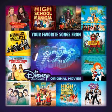 Your Favorite Songs From 100 Disney Channel Original Movies Disney Wiki Fandom