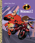 Incredibles 2 Little Golden Book