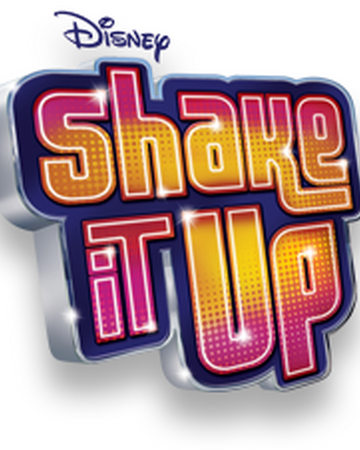 Shake It Up Disney Wiki Fandom
