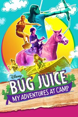 Bug Juice My Adventures at Camp Poster