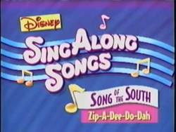 Disney S Sing Along Songs Zip A Dee Doo Dah Disney Wiki Fandom
