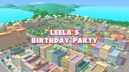 Leela's Birthday Party
