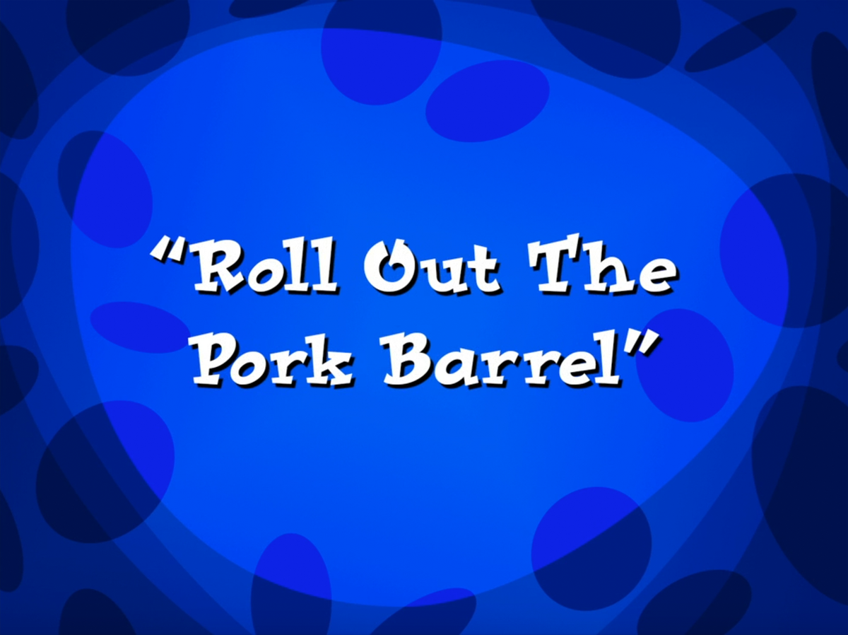 Roll Out the Pork Barrel Disney Wiki Fandom