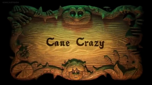 Cane Crazy title card