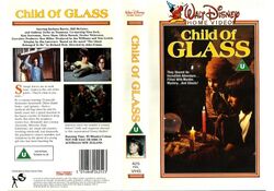Child of Glass Disney Wiki Fandom