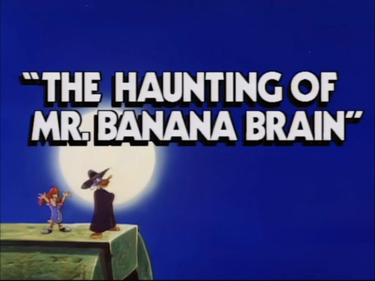 The Haunting of Mr. Banana Brain Disney Wiki Fandom