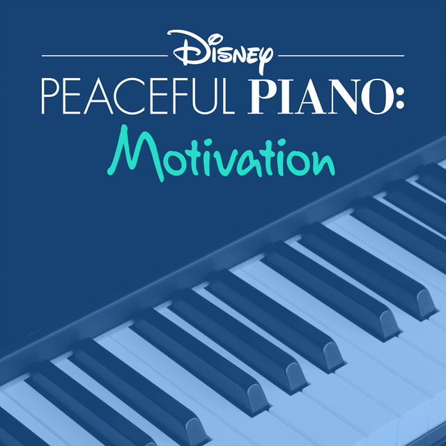 Disney Peaceful Piano Motivation Disney Wiki Fandom