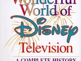 The Wonderful World of Disney Television: A Complete History