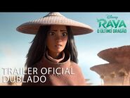 Raya e O Último Dragão - Trailer Dublado - Em breve nos cinemas