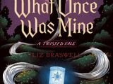 What Once Was Mine (A Twisted Tale)