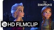 DIE EISKÖNIGIN 2 – Filmclip- Du gehst nicht allein - Disney HD