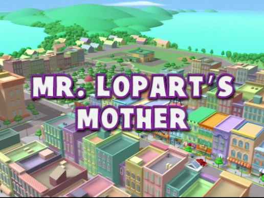 Mr. Lopart's Mother