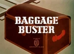 BaggageBustertitlecard.jpg (224 KB) Title card