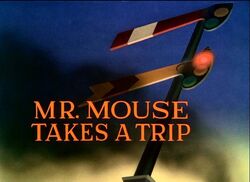 Mrmousetakesatrip03.jpg