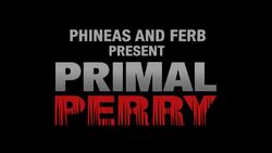 Primal Perry title card
