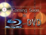 "Coming Soon to Blu-ray and DVD" bumper