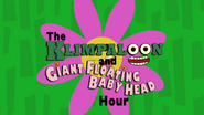 Klimpaloon and Giant Floating Baby Head Hour
