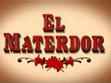 El Materdor