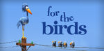 For the Birds - Poster 2