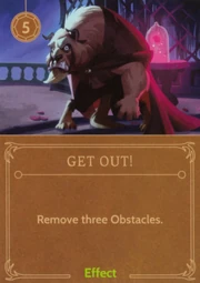 A Beast card referring to his infamous "Get out!" quote