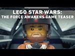 LEGO Star Wars- The Force Awakens Video Game - Announce Teaser Trailer