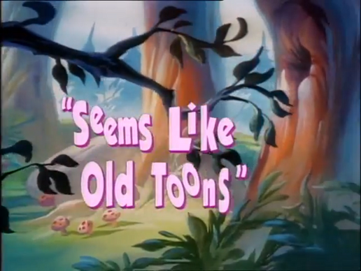 Seems Like Old Toons - Title