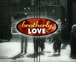 Brotherly Love title