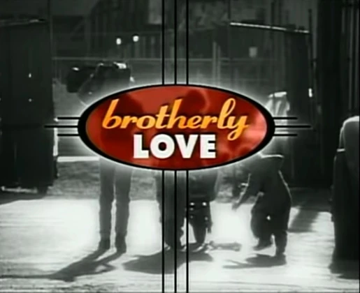 Brotherly Love title