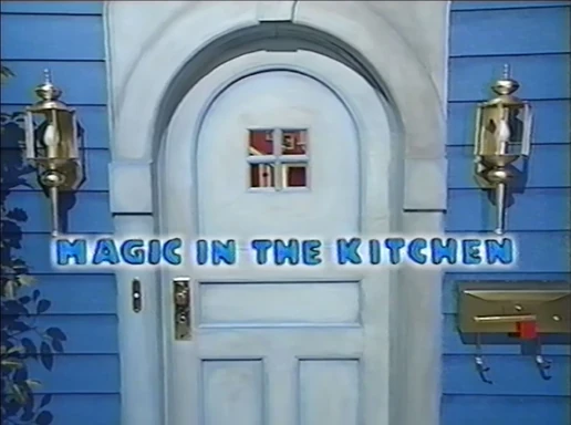 Magic in the Kitchen