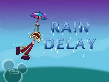 Rain Delay