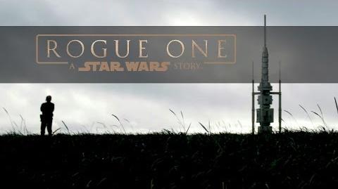 Rogue One A Star Wars Story Featurette "Locations"