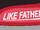 Like Father