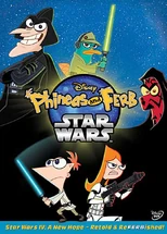 Phineas and Ferb: Star Wars*