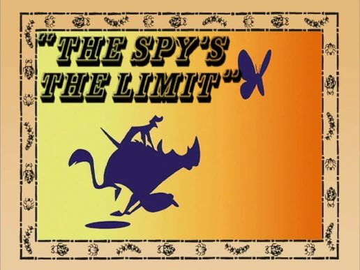 The Spy's the Limit