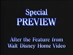 "Special Preview After the Feature from Walt Disney Home Video" bumper