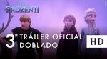 Frozen 2, de Disney – Nuevo tráiler oficial (doblado)