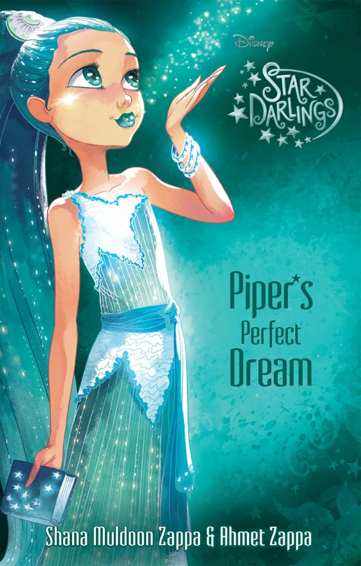 Disney's Star Darlings - Piper's Perfect Dream - Book Cover