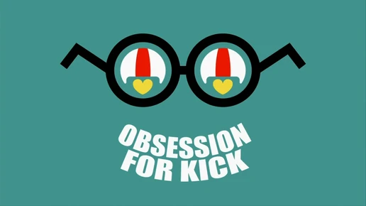 Obsessionforkick hdtitlecard