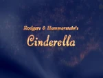 Rodgers&Hammerstein'sCinderellatitlecard.jpg (83 KB) Title card
