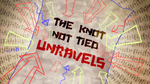 "The knot not tied unravels."