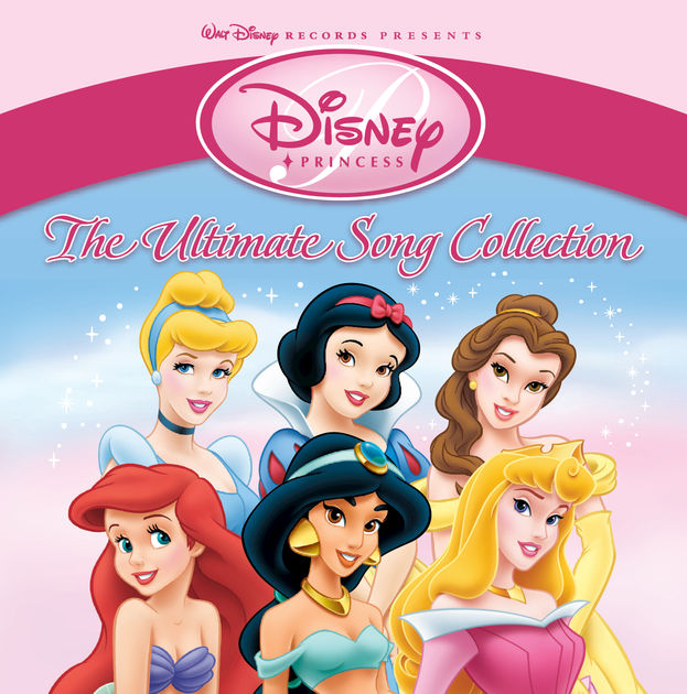 Disney Princess The Ultimate Song Collection Disney Wiki Fandom