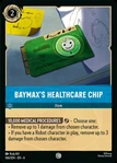 Baymax's Healthcare Chip lorcana.jpg (162 KB) The Healthcare Chip in Disney Lorcana.