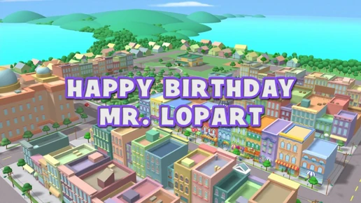Happy Birthday Mr. Lopart