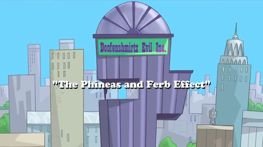 Title-ThePhineasAndFerbEffect