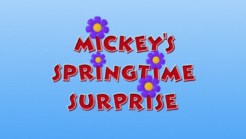 Mickey Mouse Clubhouse Mickey's Springtime Surprise (TV Episode 2010) -  IMDb