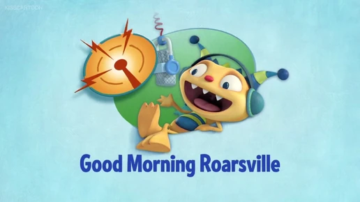 Good Morning Roarsville