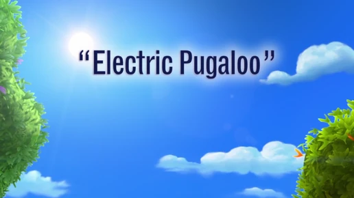 Electric Pugaloo